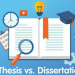 Thesis vs Dissertation