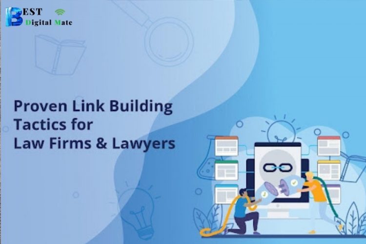 7 Proven Link Building Tactics for Law Firms & Lawyers